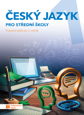 Český jazyk 1 pro střední školy pracovní sešit  pro 1. ročník