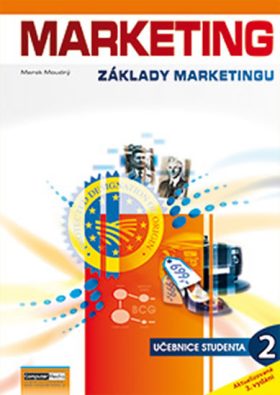 Marketing Základy marketingu 2 - Učebnice studenta