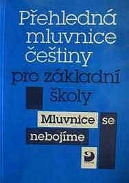 Přehledná mluvnice češtiny pro základní školy