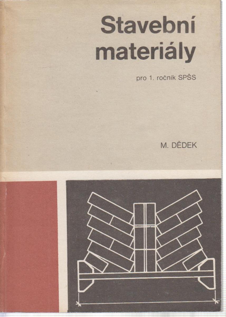 Stavební materiály pro 1. ročník SPŠ stavebních 1984
