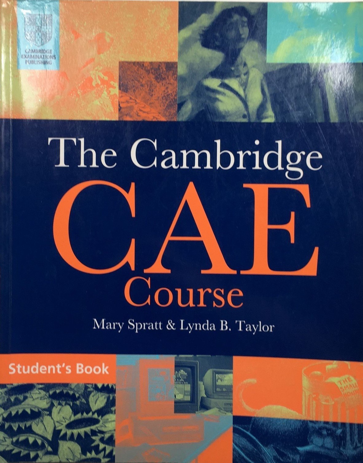 The Cambridge CAE Course Student´s Book / 1997