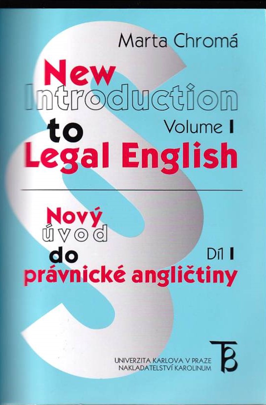 New introduction to legal English - Nový úvod do právnické angličtiny I