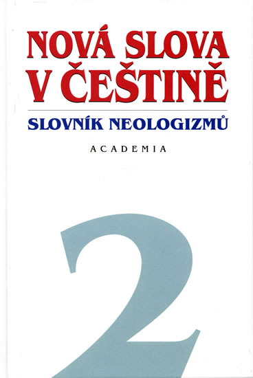 Nová slova v češtině 2 - Slovník neologismů