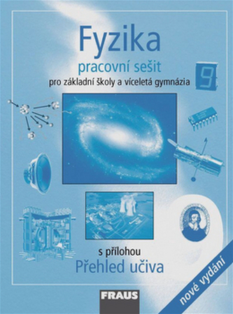 Fyzika 9 pro ZŠ a víceletá gymnázia - pracovní sešit