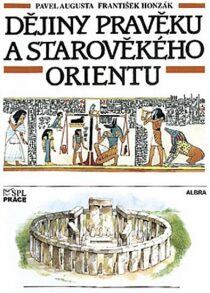 Dějiny pravěku a starověkého Orientu - učebnice dějepisu pro 2. stupeň ZŠ 
