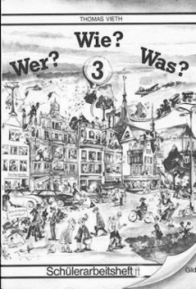 NĚMČINA - Wer?Wie?Was? 3 - SCHÜLERARBEITSHEFT 1