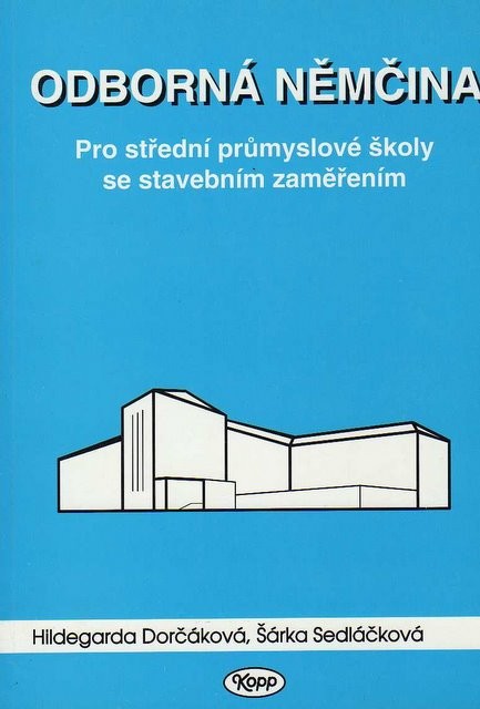 Odborná němčina - pro střední průmyslové školy se stavebním zaměřením
