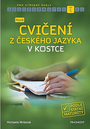 Nová Cvičení z českého jazyka v kostce - Mrázová M.