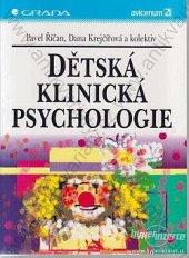 Dětská klinická psychologie / 1. vydání