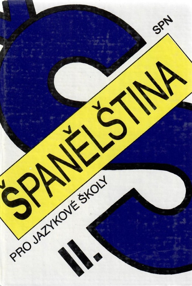 Španělština pro jazykové školy II. /1991