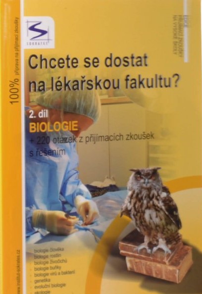Chcete se dostat na lékařskou fakultu? - Biologie (2.díl)  1. vydání