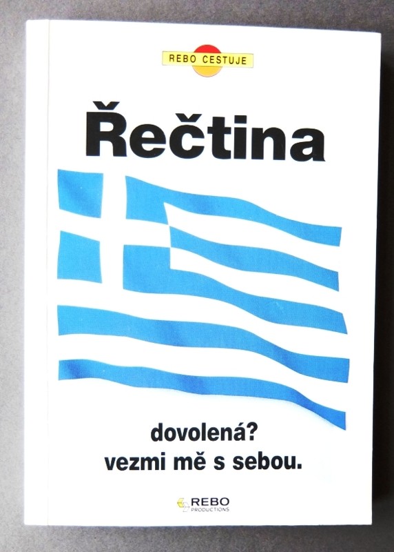 Řečtina -  dovolená? vezmi mě s sebou