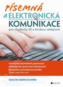 Písemná a elektronická komunikace pro studenty SŠ a širokou veřejnost