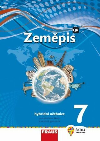 Zeměpis 7 pro ZŠ a vícel.gymn.-učebnice / hybridní učebnice/ Fraus
