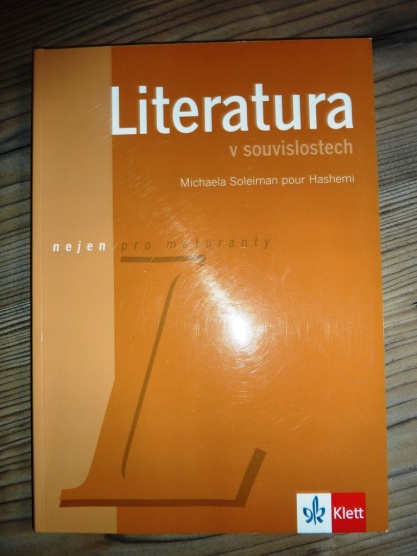 Literatura v souvislostech Nejen pro maturanty