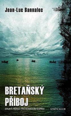 Bretaňský příboj / Jean-Luc Bannalec