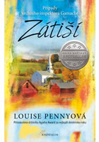 Zátiší / Případy vrchního inspektora Gamache/  Louise Penny