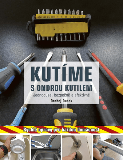 Kutíme s Ondrou kutilem 