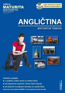 Angličtina Maturitní témata (Edice Maturita) 4. vydání