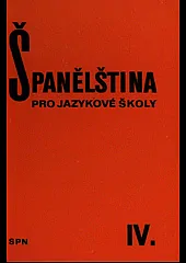 Španělština pro jazykové školy IV. / 1981