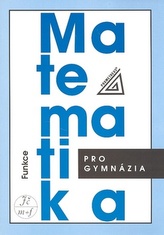 Matematika pro gymnázia Funkce starší vydání