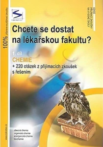 Chcete se dostat na lékařskou fakultu? - Chemie (1.díl)  1. vydání