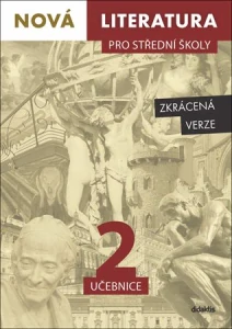 Nová literatura 2 pro střední školy učebnice ZKRÁCENÁ VERZE