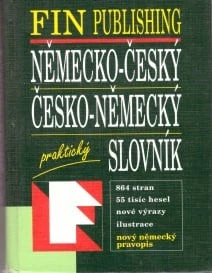 Německo-český česko-německý praktický slovník novým něm.pravopisem