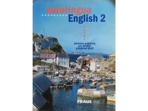 eurolingua English 2 - angličtina pro střední a jazykové školy / bez slovníčku