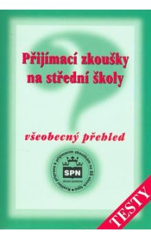 Přijímací zkoušky na střední školy všeobecný přehled - testy