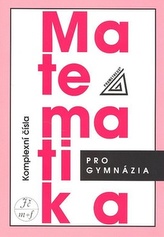 Matematika pro gymnázia Komplexní čísla, starší vydání