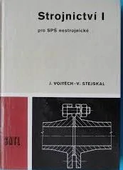 Strojnictví I pro SPŠ nestrojnické