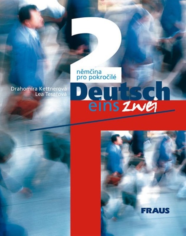 Deutsch eins, zwei 2 - němčina pro pokročilé