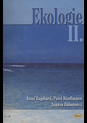 Ekologie II. - Josef Rajchard -biotické faktory - populace, základní modely populační dynamiky, společenstva, potravní řetězce
