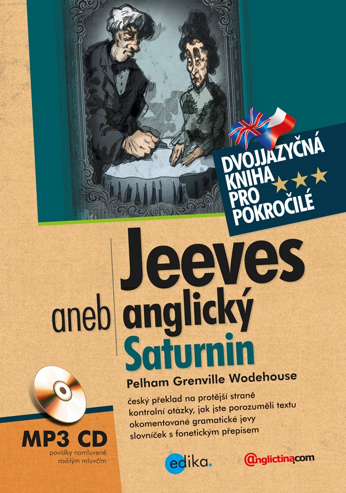 Jeeves, aneb, Anglický Saturnin - dvojjazyčná kniha pro pokročilé - zrcadlový text + CD