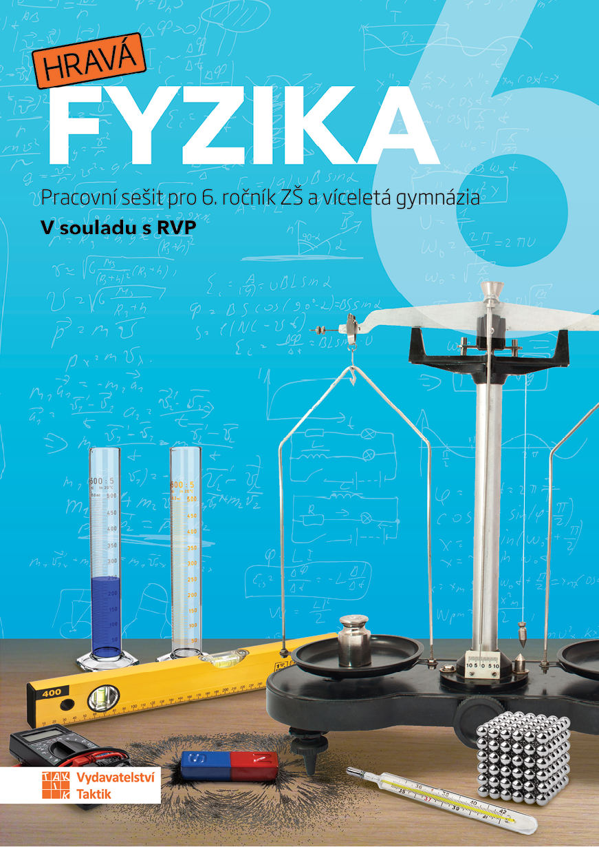 Hravá fyzika 6 - pracovní sešit