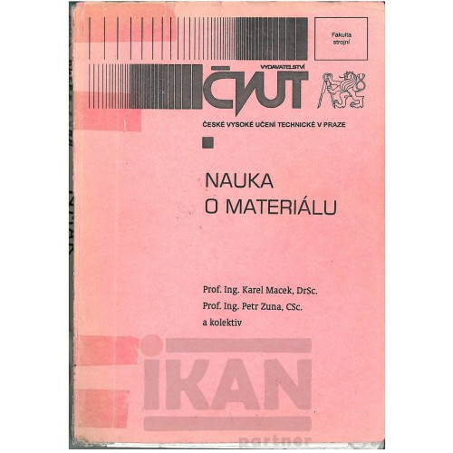 Nauka o materiálu / ČVUT / K.Macek