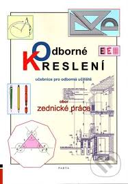 Odborné kreslení, učebnice pro OU, obor zednické práce