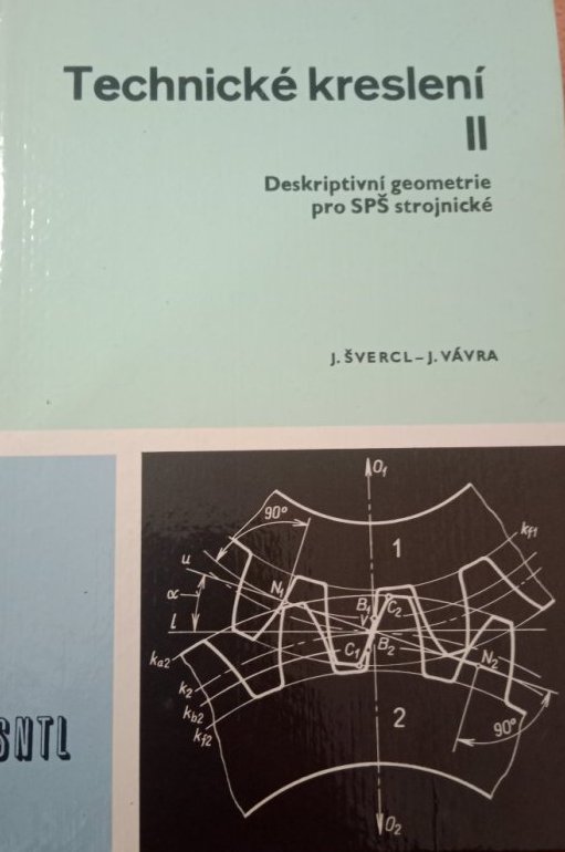 Technické kreslení - deskriptivní geometrie pro SPŠ strojnické