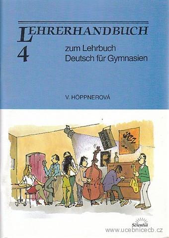 Deutsch für Gymnasien 4 - Lehrerhandbuch zum Lehrbuch 