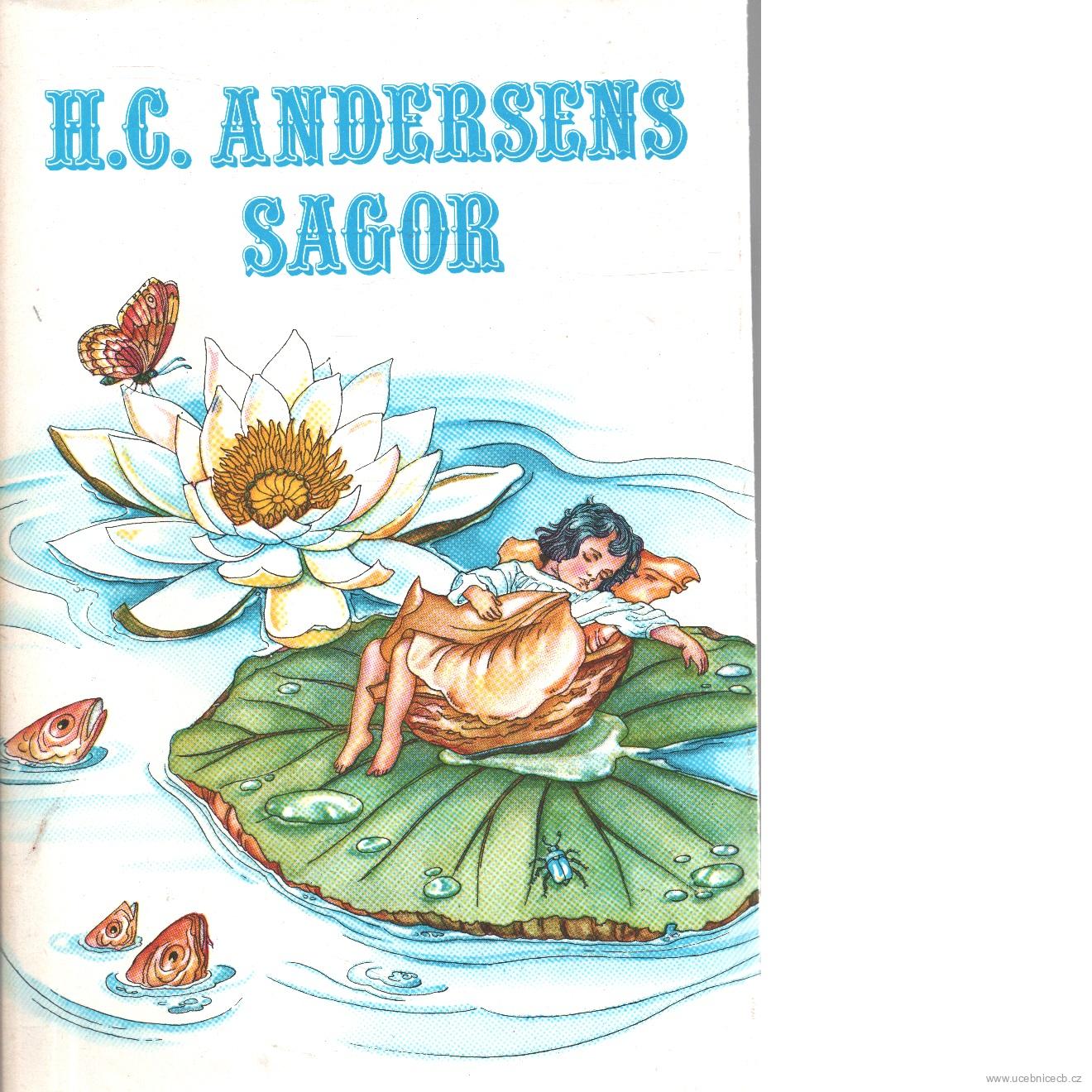 Sagor / H.C.Andersens Sagor /švédsky