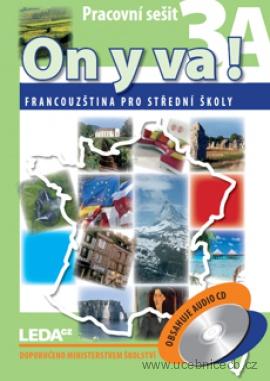 ON Y VA! 3 (Francouzština pro střední školy), pracovní sešity 3A+3B