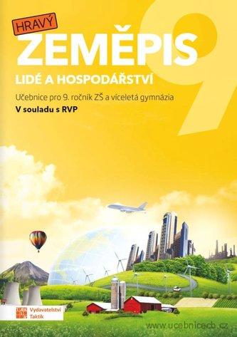 Hravý zeměpis 9 - učebnice - Lidé a hospodářství - učebnice