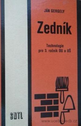 Zedník Technologie pro 3. ročník učebního oboru 