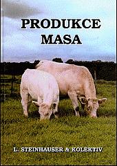Produkce masa / L. Steinhauser