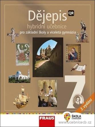 Dějepis pro 7.ročník  ZŠ a víceletá gymnázia - učebnice/ Fraus