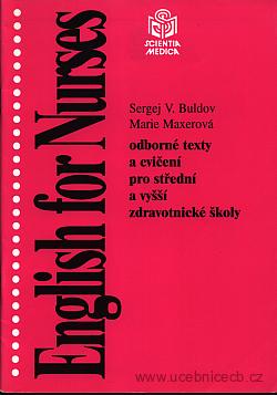 English for nurses odborné texty a cvičení pro střední a vyšší zdravotnické školy