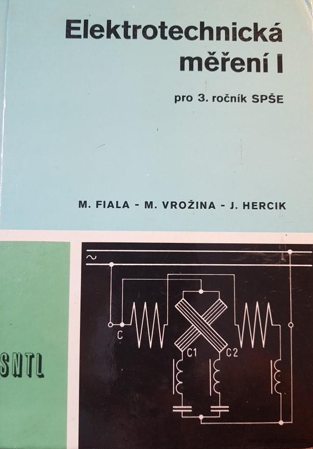 Elektrotechnická měření I pro 3. ročník SPŠE / M.Fiala / 1986