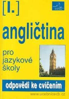 Angličtina pro jazykové školy I - odpovědi ke cvičením