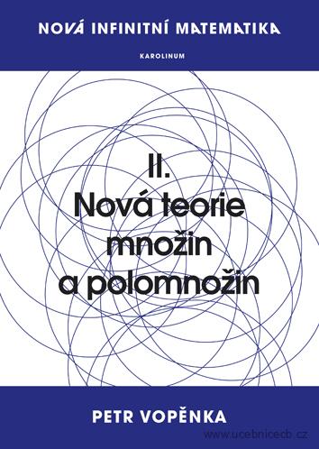 Nová infinitní matematika II. Nová teorie množin a polomnožin